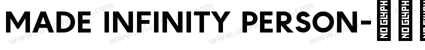 MADE INFINITY PERSON字体转换